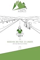 Pedal the World - 18.000 km, 22 Länder, 365 Tage